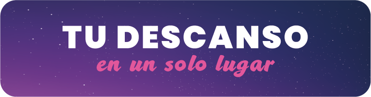 Tu descanso en un solo lugar